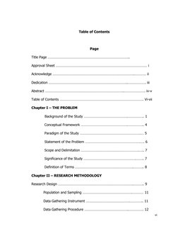 Table of Contents
Page
Title Page …………………………………………………………………………..
Approval Sheet …………………………………………………………………………………… i
Acknowledg