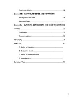 Treatment of Data …………………………………………………..…………….12
Chapter III – RESULTS/FINDINGS AND DISCUSSION
            Findings