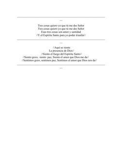 _______________________________________________________________
__
Tres cosas quiero yo que tú me des Señor
Tres cosas quiero