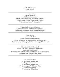 y si lo alabas te gozas
y si lo alabas.//
_______________________________________________________________
__
// En el Salmo 2