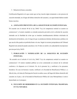 5. Relación de bienes conocidos.
Certificación Registral en la que conste que no hay inscrito algún testamento u otro proceso