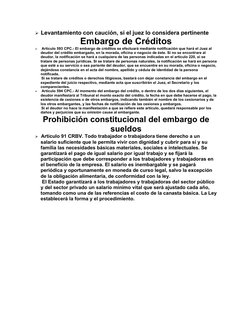    Levantamiento con caución, si el juez lo considera pertinente
Embargo de Créditos
      Artículo 593 CPC.- El embargo de