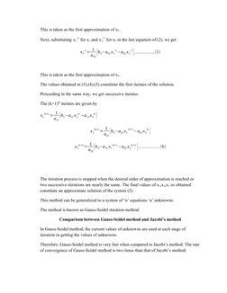 This is taken as the first approximation of x2.
Next, substituting x1
(1) for x1 and x2
(1) for x2 in the last equation of (2