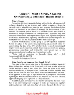 Chapter 1  What is Scrum,  A G eneral
Overview and A Little Bit of History about it
What is Scrum
Scrum is a deft improvement