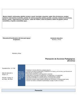 Música infantil, colchonetas, gelatina, lechera, cereal, chocolate, amaranto, cajeta, libro de texturas, sonajas, 
tambores