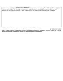 posteriormente para trabajar la EXPERIENCIA ARTÍSTICA  les proporcionare una hoja con dibujos diferentes del cuento que 
acab