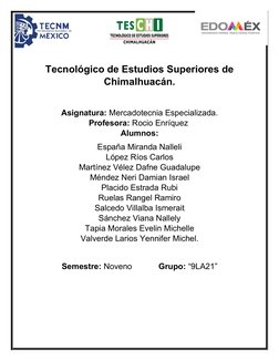 Tecnológico de Estudios Superiores de
Chimalhuacán.
Asignatura: Mercadotecnia Especializada.
Profesora: Rocio Enríquez 
Alumn