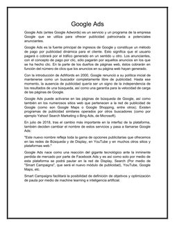 Google Ads
Google Ads (antes Google Adwords) es un servicio y un programa de la empresa
Google  que  se  utiliza  para  ofrec