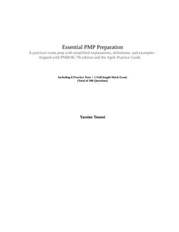 Essential PMP Preparation
A practical exam prep with simplified explanations, definitions, and examples -
Aligned with PMBO