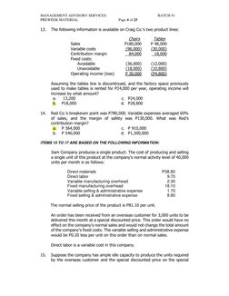 MANAGEMENT ADVISORY SERVICES 
BATCH 91 
PREWEEK MATERIAL 
Page 4 of 25
 
 
 
 
13. 
The following information is available on