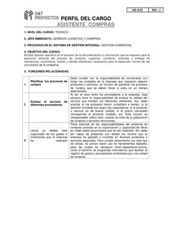 PERFIL DEL CARGO 
                       ASISTENTE  COMPRAS 
 
 
 
 
 
 
1. NIVEL DEL CARGO: TECNICO 
 
2. JEFE INMEDIATO: