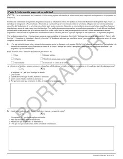 Formulario I-589 (Rev. 09/10/19) N
 
(NOTA: Use el suplemento B del formulario I-589 o añada páginas adicionales de ser neces