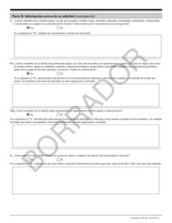 Formulario I-589 (Rev. 09/10/19) N
2. ¿Usted o miembros de su familia alguna vez han sido acusados, recibido cargos, arrestad