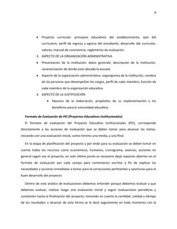 6

Proyecto  curricular:  principios  educativos  del  establecimiento,  ejes  del
curriculum, perfil de ingreso y egreso de