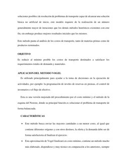 soluciones posibles) de resolución de problemas de transporte capaz de alcanzar una solución 
básica no artificial de inicio,