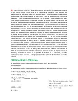 51. English Motors, Ltd. (EML), desarrolló un nuevo vehículo SUV de tracción permanente
en  las  cuatro  ruedas.  Como  parte