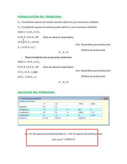 FORMULACIÓN DEL PROBLEMA:
X1:Cantidad deraquetasde tamañoestandara fabricar paramaximizar utilidades
X2:Cantidad deraquetasde
