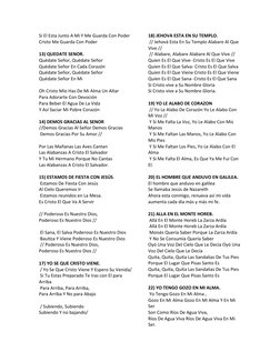 Si El Esta Junto A Mi Y Me Guarda Con Poder
Cristo Me Guarda Con Poder
13) QUEDATE SENOR.
Quédate Señor, Quédate Señor
Quédat