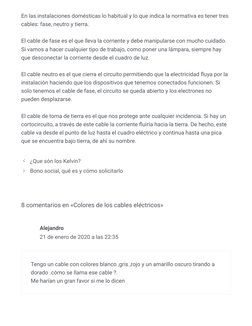 En las instalaciones domésticas lo habitual y lo que indica la normativa es tener tres
cables: fase, neutro y tierra.
El cabl