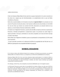 cadenas de provincias. 
Si bien las Empresas Ripley Ripley forman parte de un grupo empresarial en la cual se concentra en
t