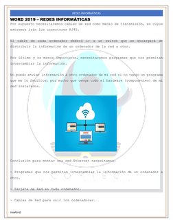 WORD 2019 – REDES INFORMÁTICAS 
insaford 
REDES INFORMÁTICAS 
Por supuesto necesitaremos cables de red como medio de transmis