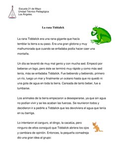 Escuela 21 de Mayo 
Unidad Técnico Pedagógica 
Los Ángeles. 
 
 
 
La rana Tiddalick 
 
La rana Tiddalick era una rana gigan