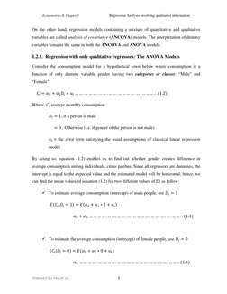 Econometrics II, Chapter 1 
 
 
Regression Analysis involving qualitative information  
 
Prepared by Mulat W.  
5 
On the ot