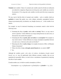 Econometrics II, Chapter 1 
 
 
Regression Analysis involving qualitative information  
 
Prepared by Mulat W.  
3 
Nominal s