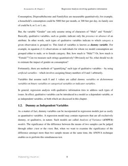 Econometrics II, Chapter 1 
 
 
Regression Analysis involving qualitative information  
 
Prepared by Mulat W.  
4 
Consumpti