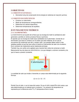 I OBJETIVOS
1.1 OBJETIVO GENERAL}

Demostrar la ley de conservación de la energía en sistemas sin reacción química.
1.2 OBJE