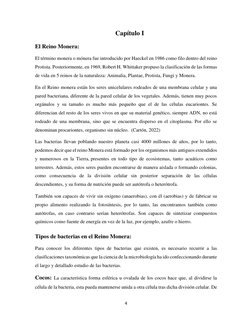 4 
 
Capítulo I 
El Reino Monera:  
El término monera o mónera fue introducido por Haeckel en 1986 como filo dentro del rei