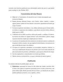 6 
 
ocasiones estas bacterias pueden provocar enfermedades mucho más graves y que pueden 
poner en peligro la vida. (Roldá