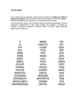 Leer de cabeza
En la columna de la izquierda, procura leer de cabeza, no sílaba por sílaba ni
palabra por palabra, sino por r