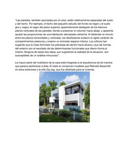 “Las paredes, también asociadas por el color, están relativamente separadas del suelo 
y del techo. Por ejemplo, el techo del