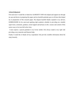 Acknowledgement
First and most I would like to thank the ALMIGHTY GOD who helped and support me through
my ups and downs in p