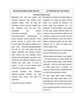 MÄ AWATIRI NINA AQJIR UÑJATIN
LA PASTORA QUE VIO FUEGO
Erculano Araya Lucas
Mamañax  siw,  mä  urun  jayaru  uka
waranku  qar