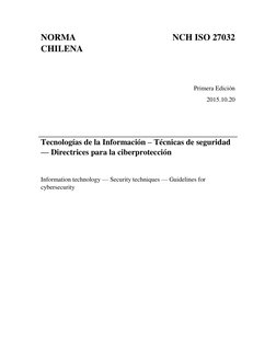 NORMA 
CHILENA 
 
NCH ISO 27032 
 
Primera Edición 
2015.10.20 
 
 
Tecnologías de la Información – Técnicas de seguridad 
—