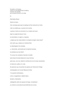 El poeta y el tiempo,
como en una persecución errática,
mueren de suicidio,
por exceso de amor a la vida.
II.
Manhattan Blues