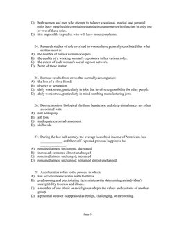 C)
both women and men who attempt to balance vocational, marital, and parental 
roles have more health complaints than their