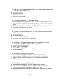 46. Ader and Cohen's research was instrumental in the development of the new field 
of biomedical research known as:
A)
allop