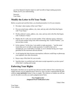 you if my financial situation improves and I am able to begin making payments. 
Thank you for your understanding.
Sincerely,