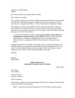 Collector' or Creditor Name
Address 
RE: Account {insert account name and/or number} 
Dear Collector or Creditor, 
I am writi