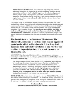 witness first and the debt second. The witness can only testify from personal 
knowledge. Generally, the witness has no perso