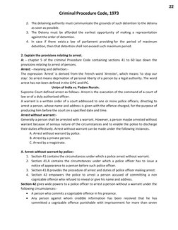 Criminal Procedure Code, 1973 
 
2. The detaining authority must communicate the grounds of such detention to the detenu 
as