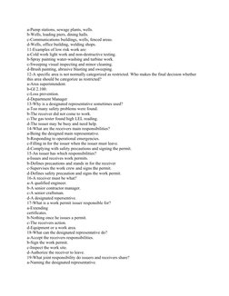 a-Pump stations, sewage plants, wells.
b-Wells, loading piers, dining halls.
c-Communications buildings, wells, fenced areas.