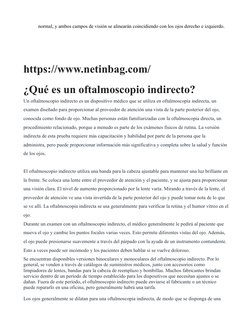 normal, y ambos campos de visión se alinearán coincidiendo con los ojos derecho e izquierdo. 
https://www.netinbag.com/
¿Qué