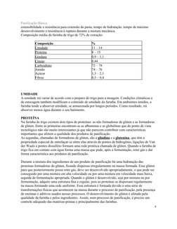 Panificação Básica
extensibilidade e resistência para extensão da pasta, tempo de hidratação, tempo de máximo 
desenvolviment