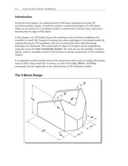 3-2 
AutoCAD 2022 Tutorial: 3D Modeling 
 
 
Introduction 
 
In the previous chapter, we examined some of the basic technique