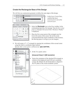 UCS, Viewports and Wireframe Modeling 
3-5
Create the Rectangular Base of the Design 
We will first use construction geometry