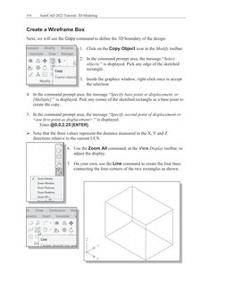 3-6 
AutoCAD 2022 Tutorial: 3D Modeling 
 
 
Create a Wireframe Box 
 
Next, we will use the Copy command to define the 3D bo